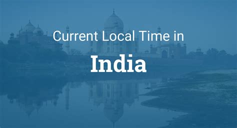 current time in india|exact time in india with seconds.